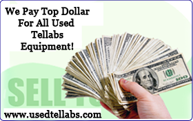 We buy and Sell any used Tellabs telecom and network equipment